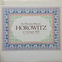 Columbia Masterworks : Horowitz - Carnegie Hall Historic Return